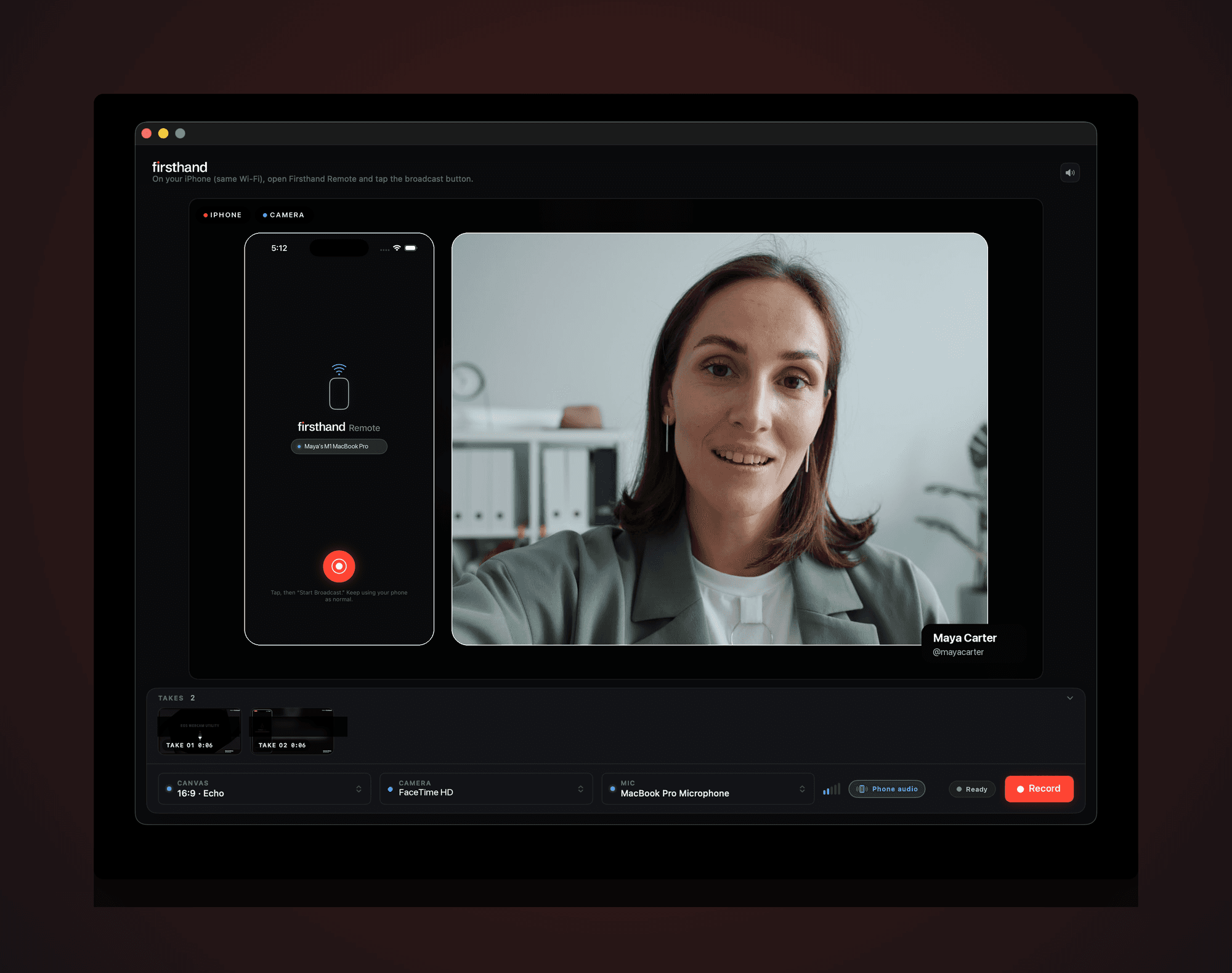 The Firsthand console: iPhone screen and webcam composed live, takes below